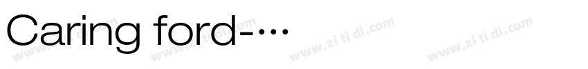 Caring ford字体转换